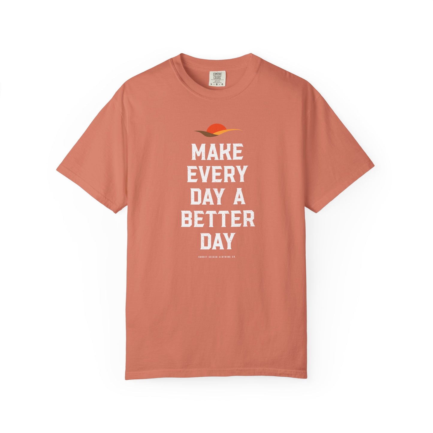 Sunset Seeker Make Every Day A Better Day T-Shirt, Sunset Lover Shirt, Chase The Sun, Sunset Chaser, Summer T-Shirt, Waiting for Sunset